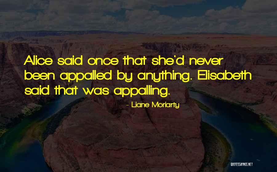Bulacan Area Quotes By Liane Moriarty Bulacan Area Quotes By Liane Moriarty