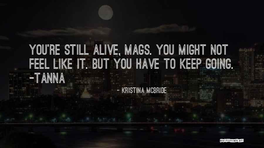 Bulajic Veljko Quotes By Kristina McBride Bulajic Veljko Quotes By Kristina McBride