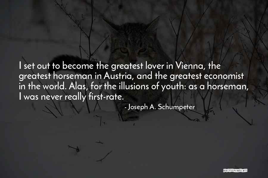 Bulamam Seni Quotes By Joseph A. Schumpeter Bulamam Seni Quotes By Joseph A. Schumpeter