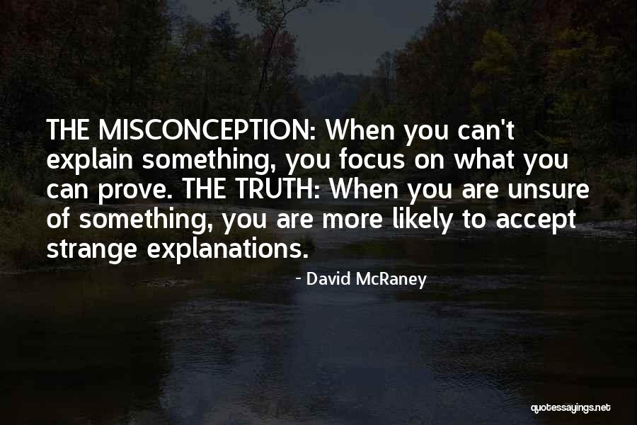 Bulanova Ulica Quotes By David McRaney Bulanova Ulica Quotes By David McRaney