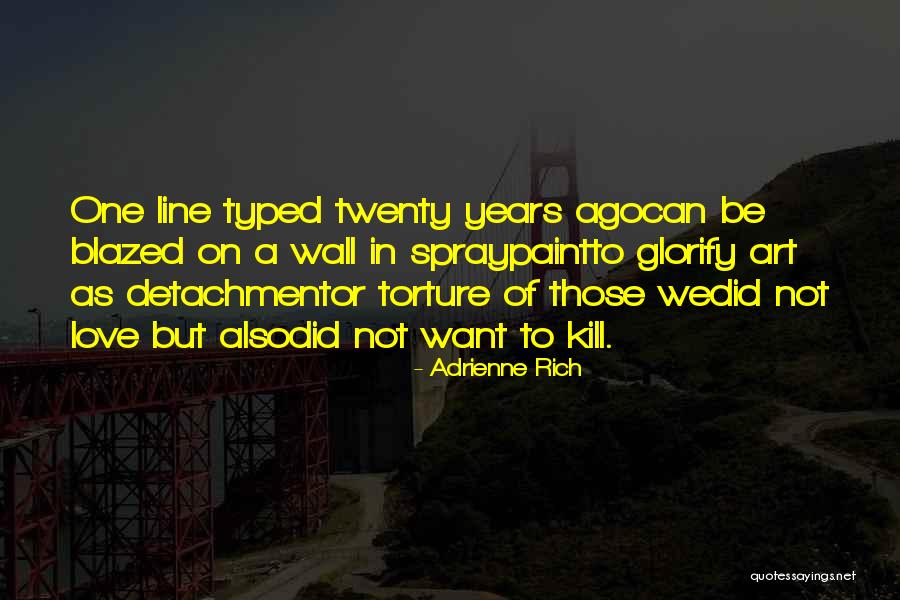 Bulasanlar Y Netmeligi Quotes By Adrienne Rich Bulasanlar Y Netmeligi Quotes By Adrienne Rich