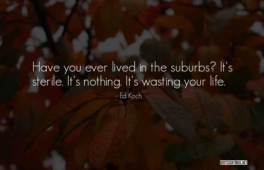 Bulatovic Ognjen Quotes By Ed Koch Bulatovic Ognjen Quotes By Ed Koch
