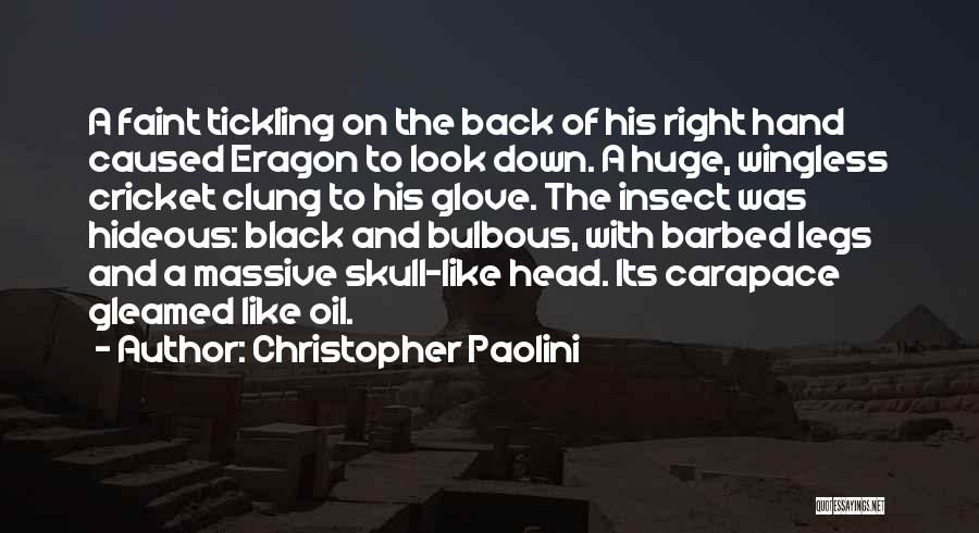 Bulbous Head Quotes By Christopher Paolini