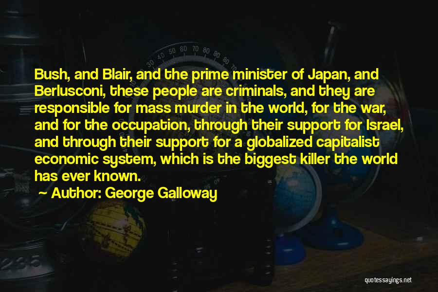 Bulbous Head Quotes By George Galloway