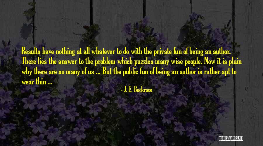 Bulbs And Batteries Quotes By J. E. Buckrose Bulbs And Batteries Quotes By J. E. Buckrose