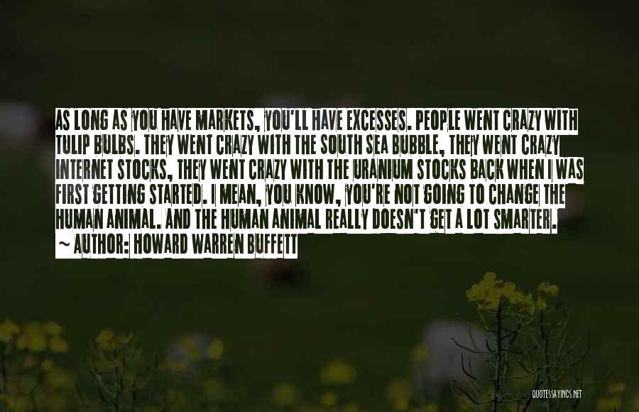 Bulbs Quotes By Howard Warren Buffett