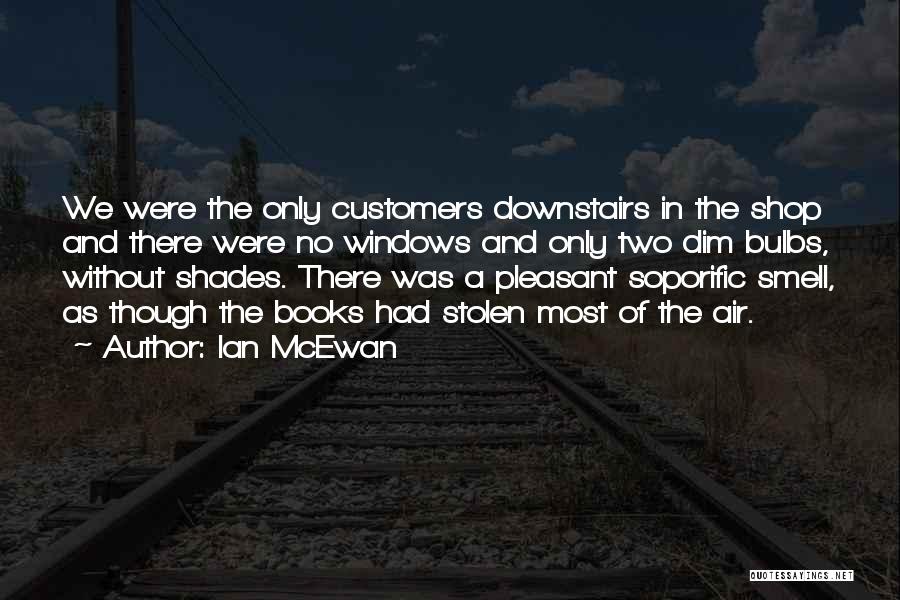 Bulbs Quotes By Ian McEwan