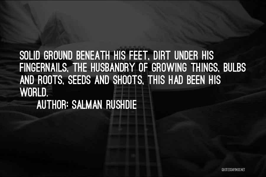 Bulbs Quotes By Salman Rushdie