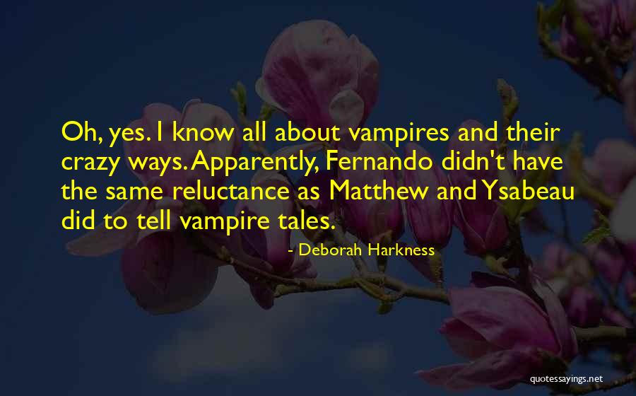 Buldumcuk Quotes By Deborah Harkness Buldumcuk Quotes By Deborah Harkness