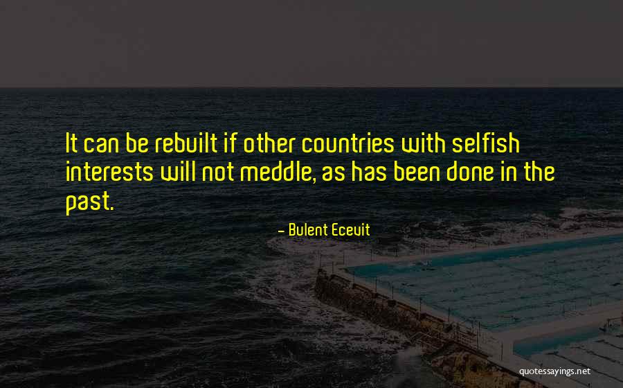 Bulent Ecevit Quotes 587194