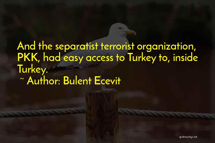 Bulent Ecevit Quotes 766134