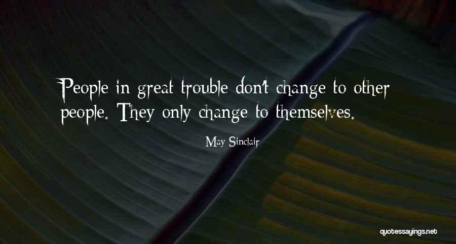 Bulete Quotes By May Sinclair Bulete Quotes By May Sinclair