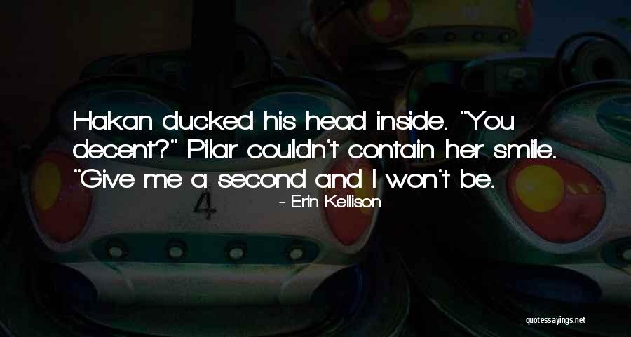 Bulette Quotes By Erin Kellison