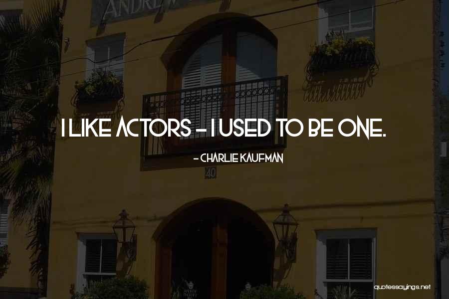 Buley Electronics Quotes By Charlie Kaufman