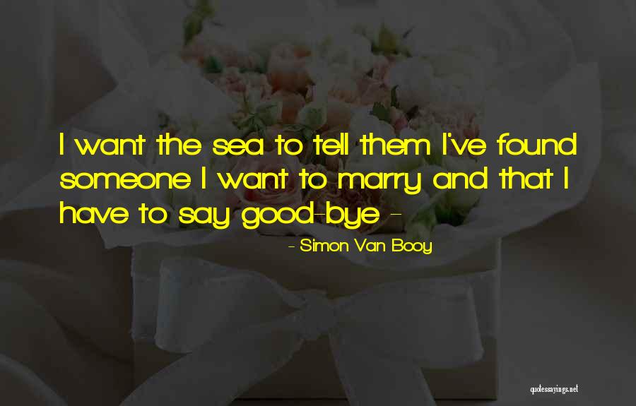 Bulfon Alessandro Quotes By Simon Van Booy Bulfon Alessandro Quotes By Simon Van Booy