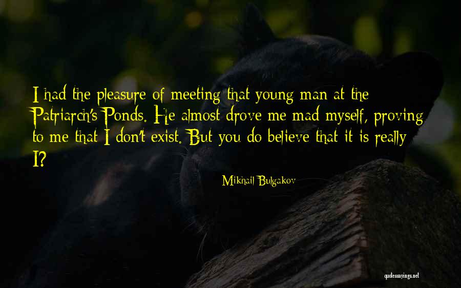 Bulgakov Mikhail Quotes By Mikhail Bulgakov Bulgakov Mikhail Quotes By Mikhail Bulgakov
