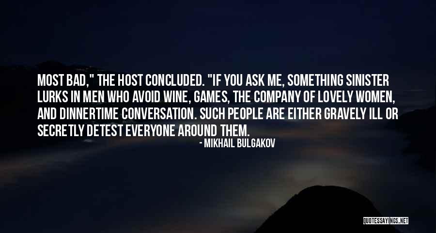 Bulgakov Mikhail Quotes By Mikhail Bulgakov Bulgakov Mikhail Quotes By Mikhail Bulgakov