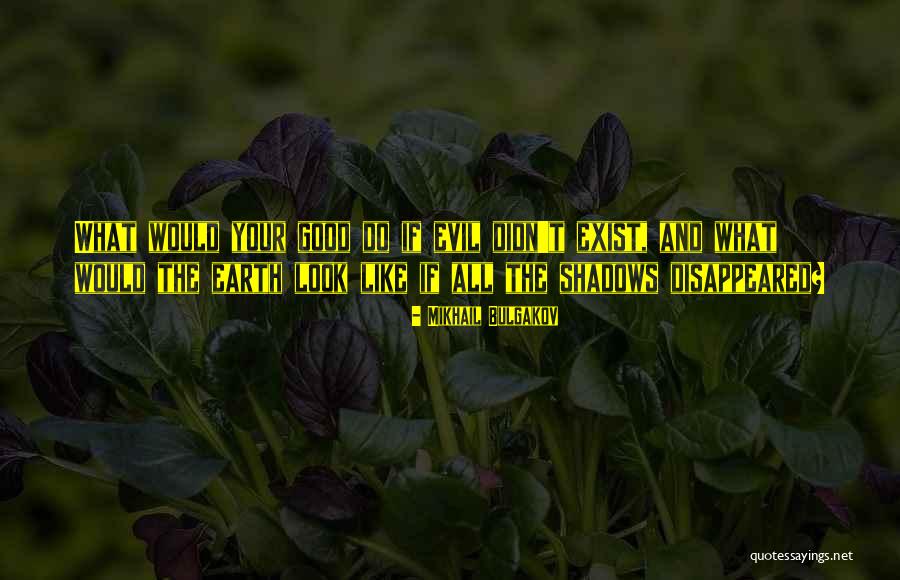 Bulgakov Mikhail Quotes By Mikhail Bulgakov Bulgakov Mikhail Quotes By Mikhail Bulgakov