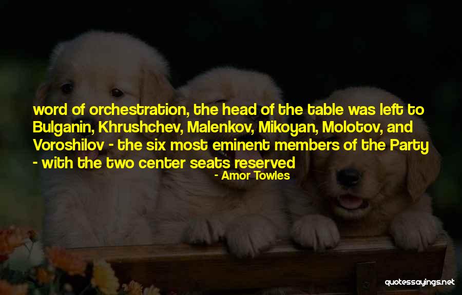 Bulganin And Khrushchev Quotes By Amor Towles Bulganin And Khrushchev Quotes By Amor Towles