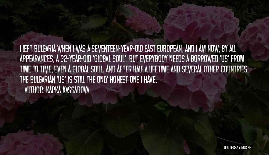 Bulgarian Quotes By Kapka Kassabova