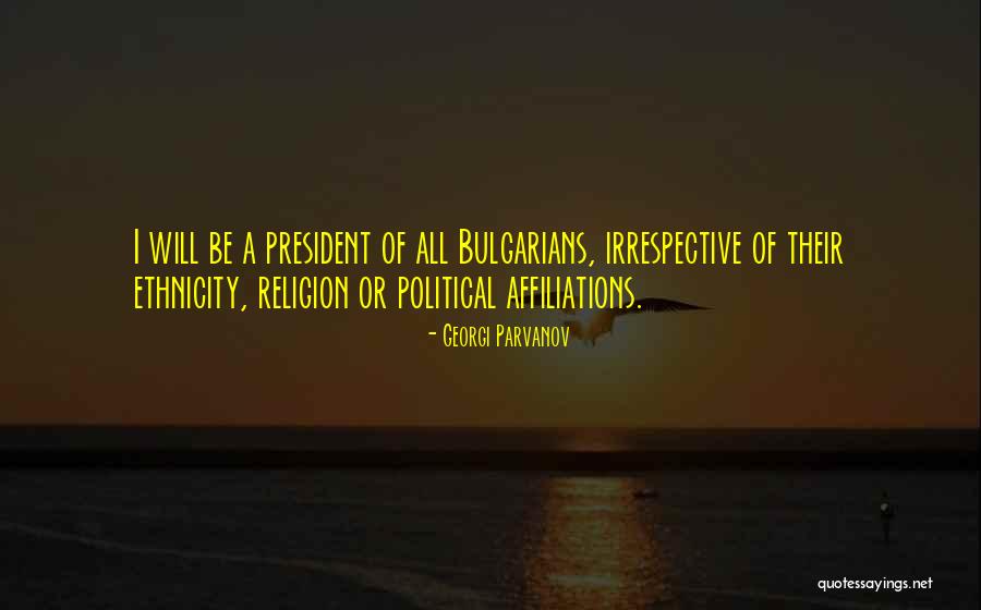 Bulgarians Quotes By Georgi Parvanov