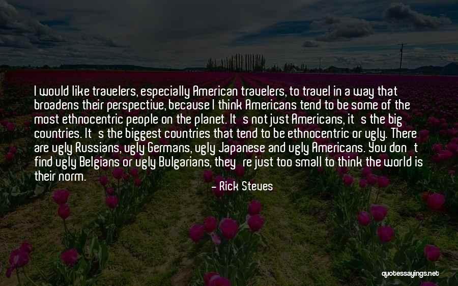 Bulgarians Quotes By Rick Steves