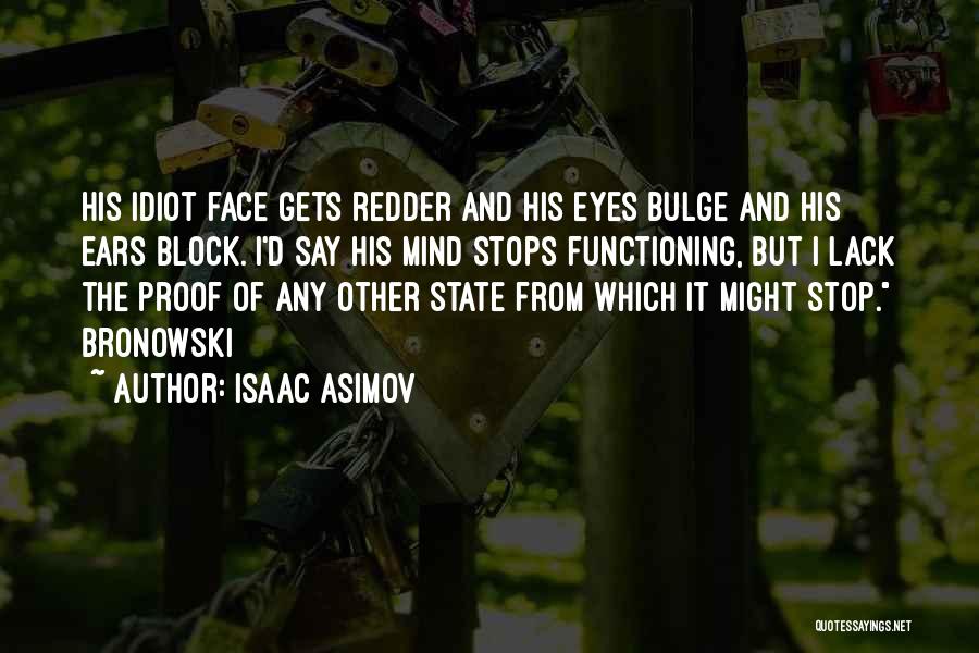 Bulge Quotes By Isaac Asimov