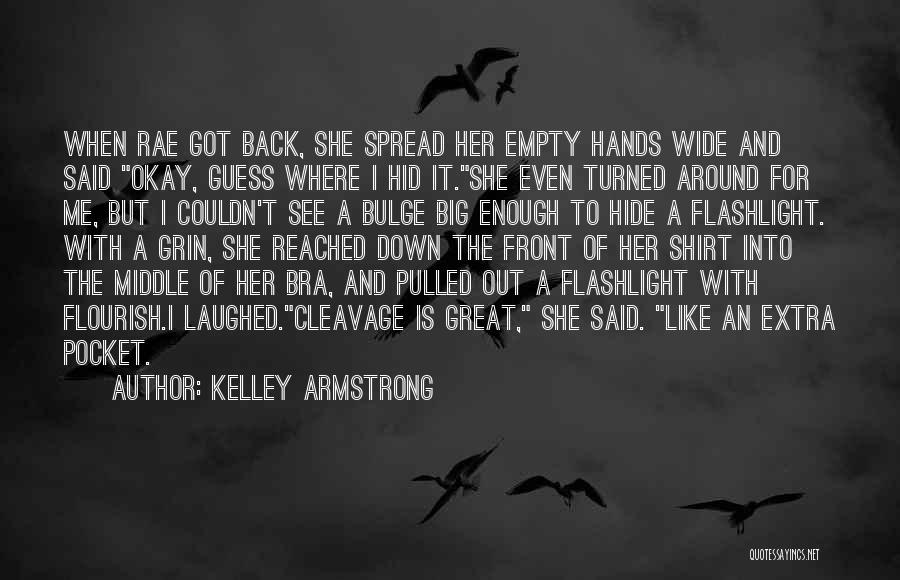 Bulge Quotes By Kelley Armstrong