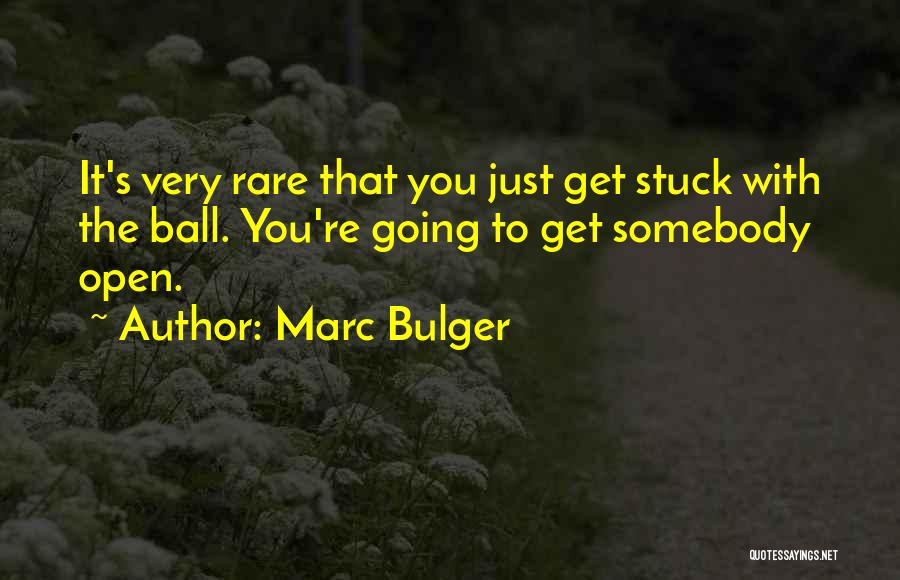 Bulger Quotes By Marc Bulger