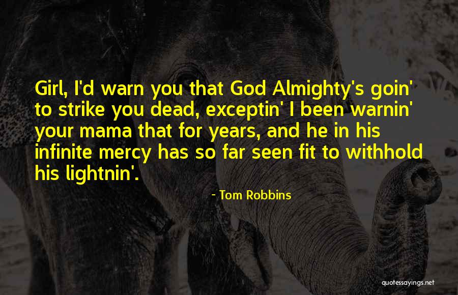 Buligan Means Quotes By Tom Robbins Buligan Means Quotes By Tom Robbins