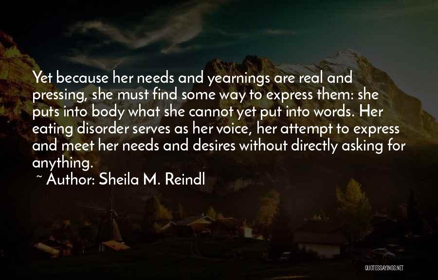 Bulimia Quotes By Sheila M. Reindl