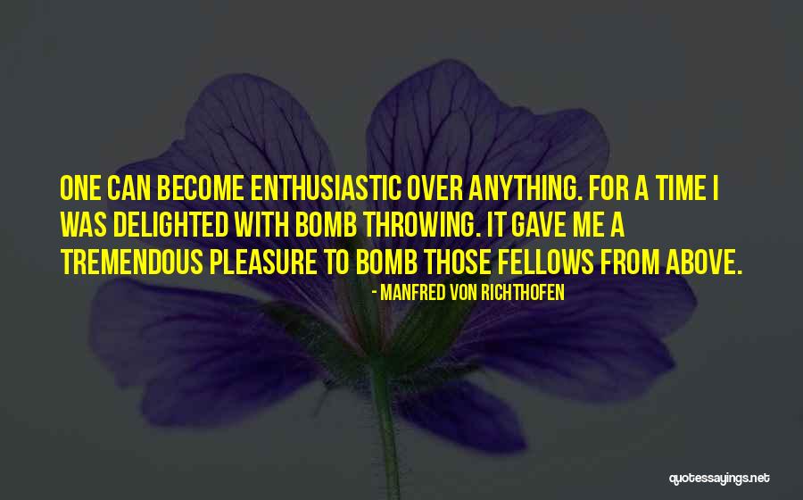 Buljan Middle Quotes By Manfred Von Richthofen Buljan Middle Quotes By Manfred Von Richthofen
