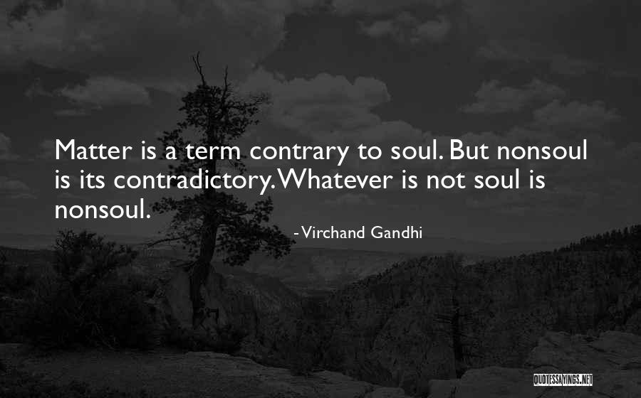 Buljol Quotes By Virchand Gandhi Buljol Quotes By Virchand Gandhi