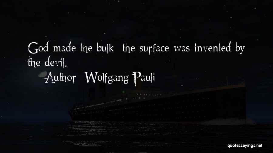 Bulk Quotes By Wolfgang Pauli