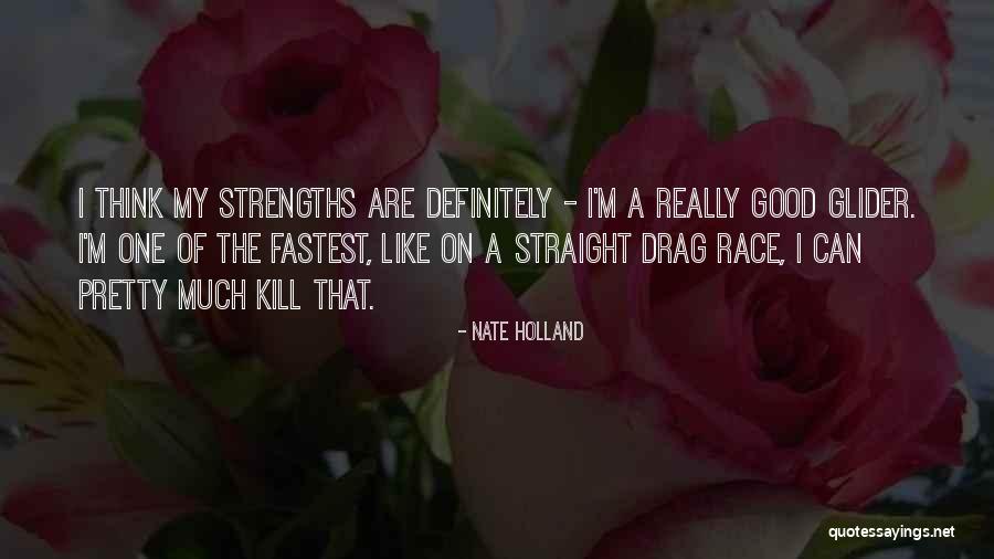 Bulkeley Hill Quotes By Nate Holland Bulkeley Hill Quotes By Nate Holland