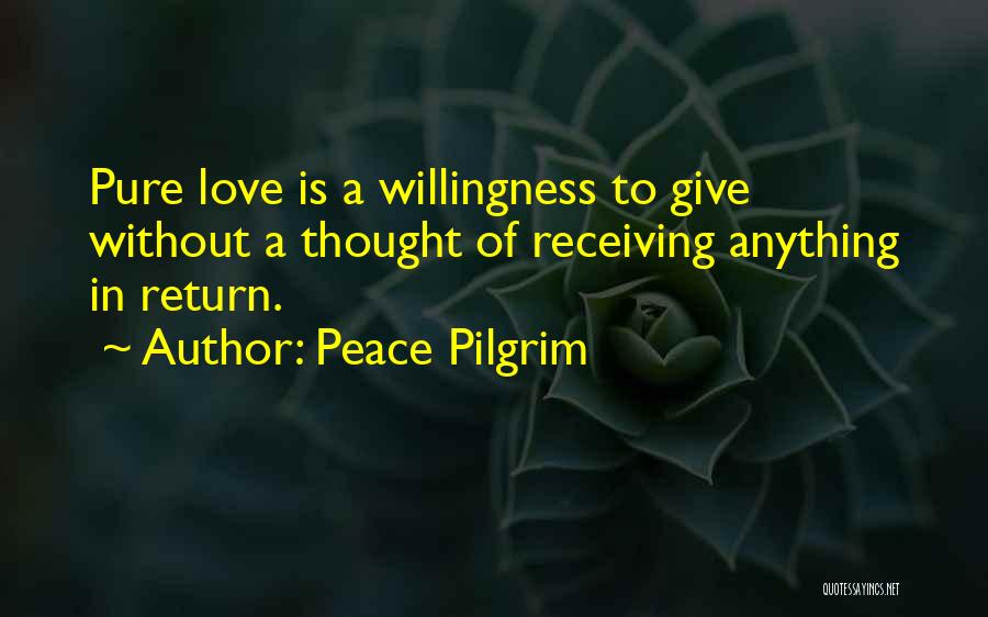 Bulkier Anagram Quotes By Peace Pilgrim