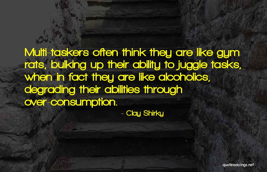 Bulking Quotes By Clay Shirky