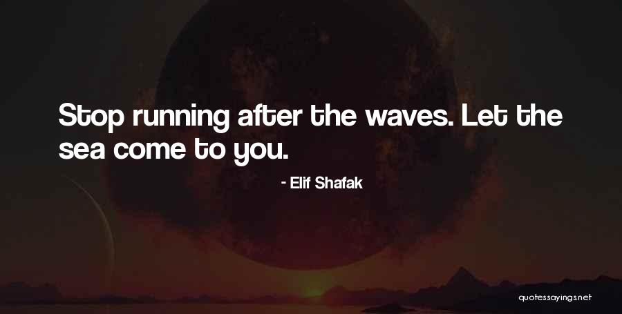 Bulkington Congregational Church Quotes By Elif Shafak