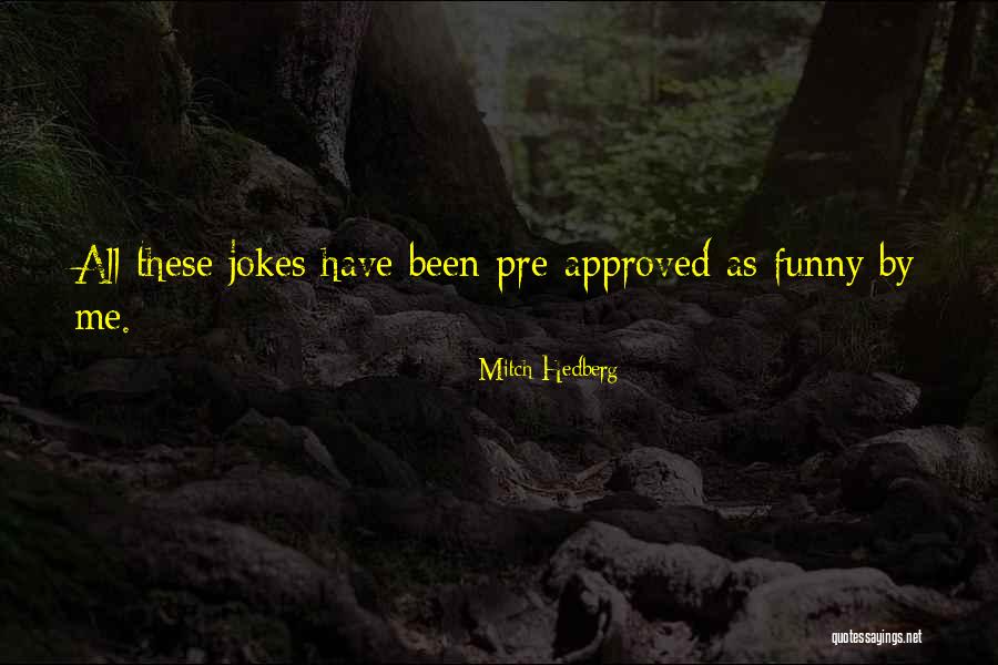 Bulkley Trucking Quotes By Mitch Hedberg Bulkley Trucking Quotes By Mitch Hedberg
