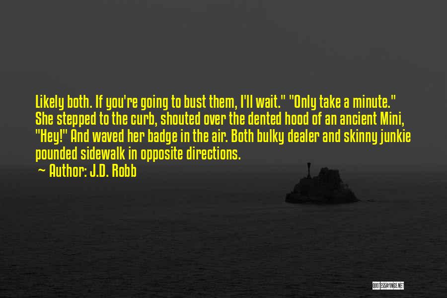 Bulky Quotes By J.D. Robb