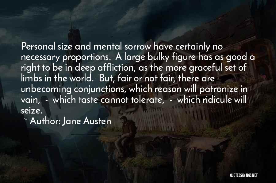 Bulky Quotes By Jane Austen