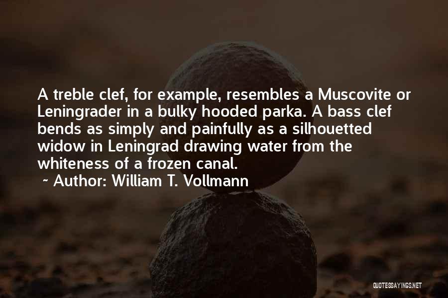 Bulky Quotes By William T. Vollmann
