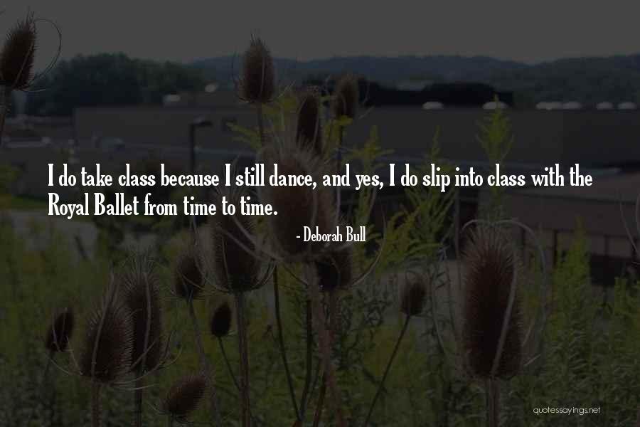 Bull Quotes By Deborah Bull Bull Quotes By Deborah Bull