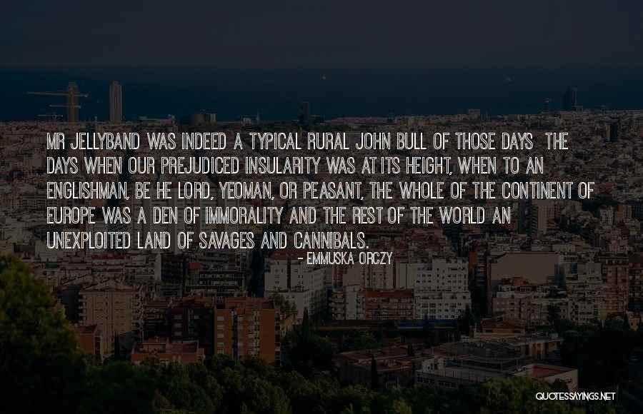 Bull Quotes By Emmuska Orczy Bull Quotes By Emmuska Orczy