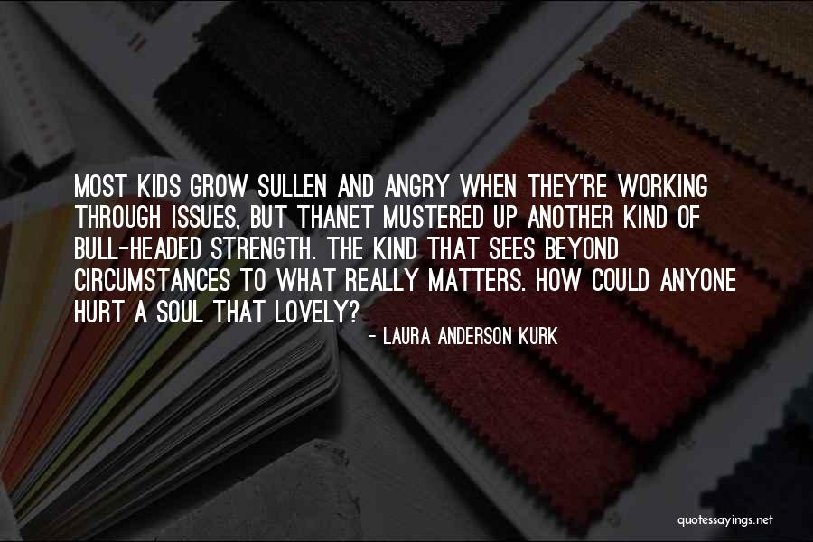Bull Quotes By Laura Anderson Kurk Bull Quotes By Laura Anderson Kurk