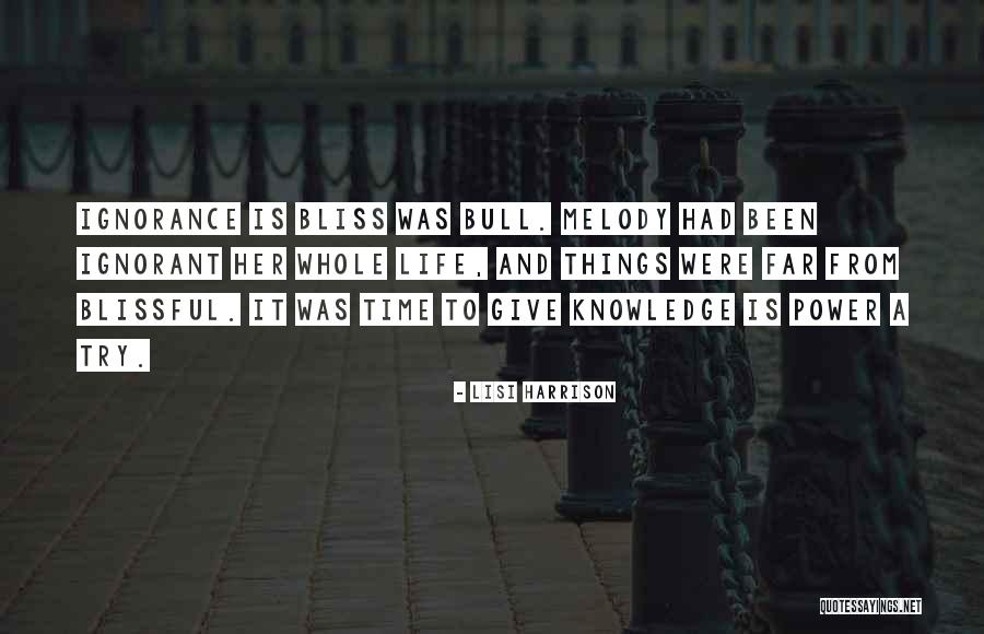 Bull Quotes By Lisi Harrison Bull Quotes By Lisi Harrison