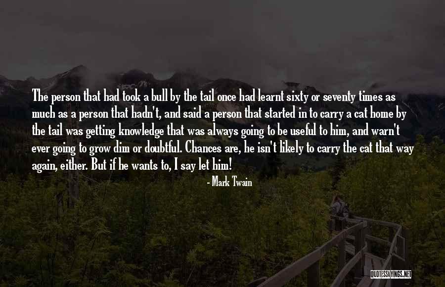 Bull Quotes By Mark Twain Bull Quotes By Mark Twain