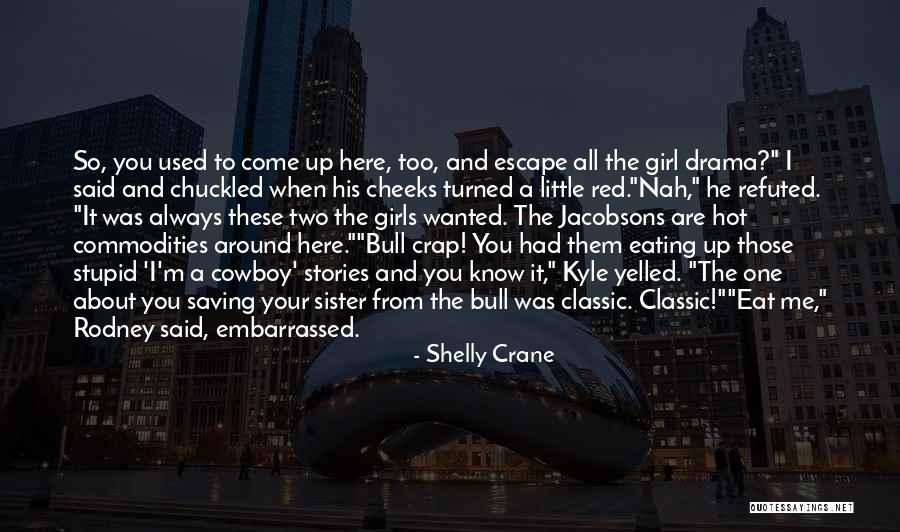 Bull Quotes By Shelly Crane Bull Quotes By Shelly Crane