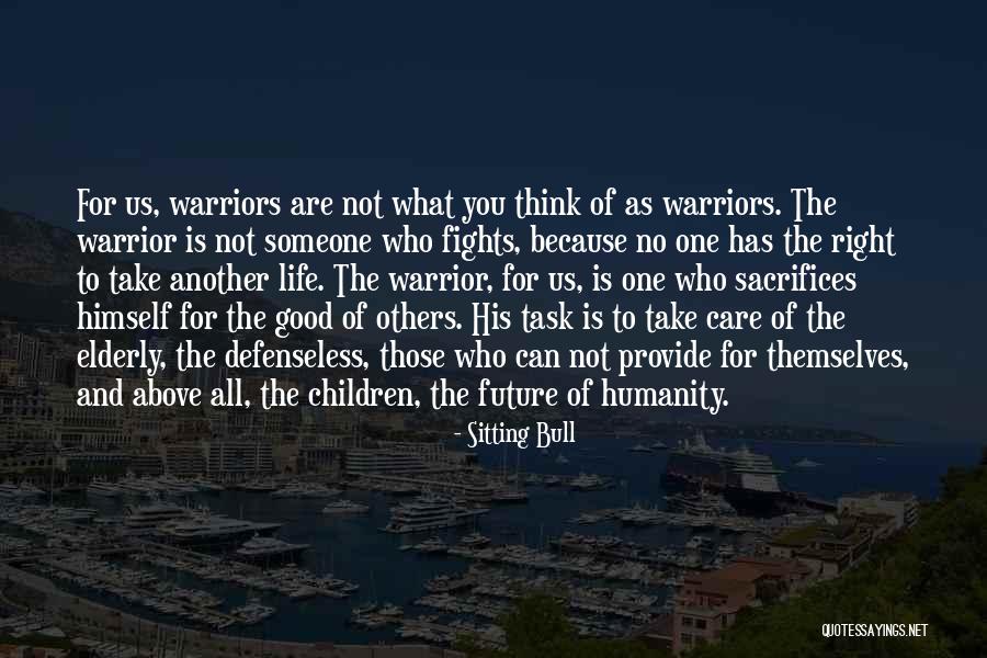 Bull Quotes By Sitting Bull Bull Quotes By Sitting Bull