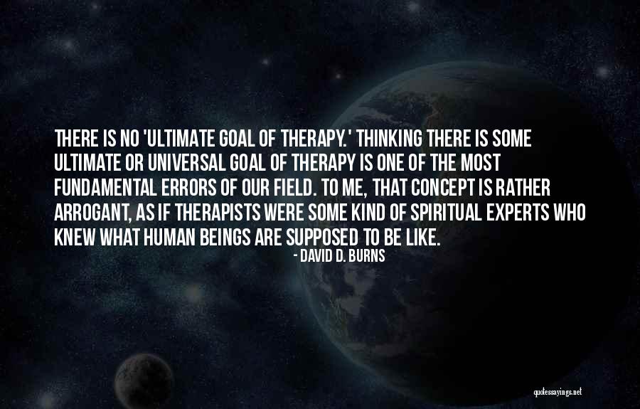 Bullcrap Busters Quotes By David D. Burns Bullcrap Busters Quotes By David D. Burns